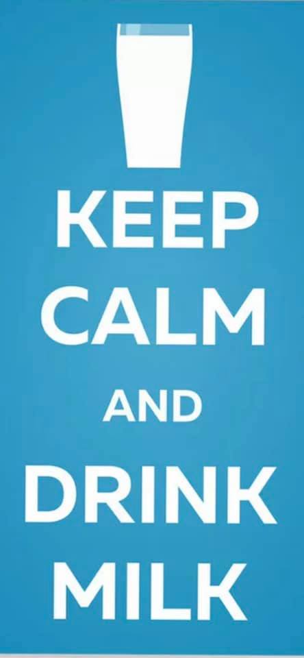keep calm and drink milk keep calm and drink milk